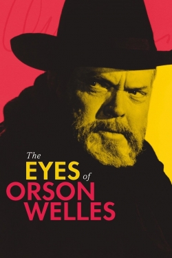 Watch free The Eyes of Orson Welles Movies