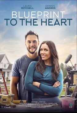 Watch free Blueprint to the Heart Movies