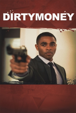 Watch free Dirtymoney Movies