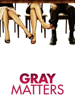 Watch free Gray Matters Movies