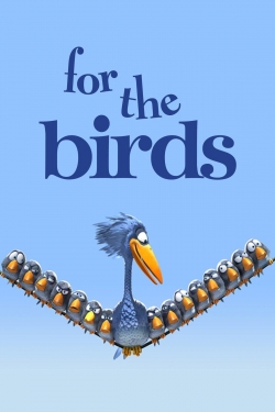 Watch free For the Birds Movies