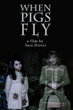 Watch free When Pigs Fly Movies